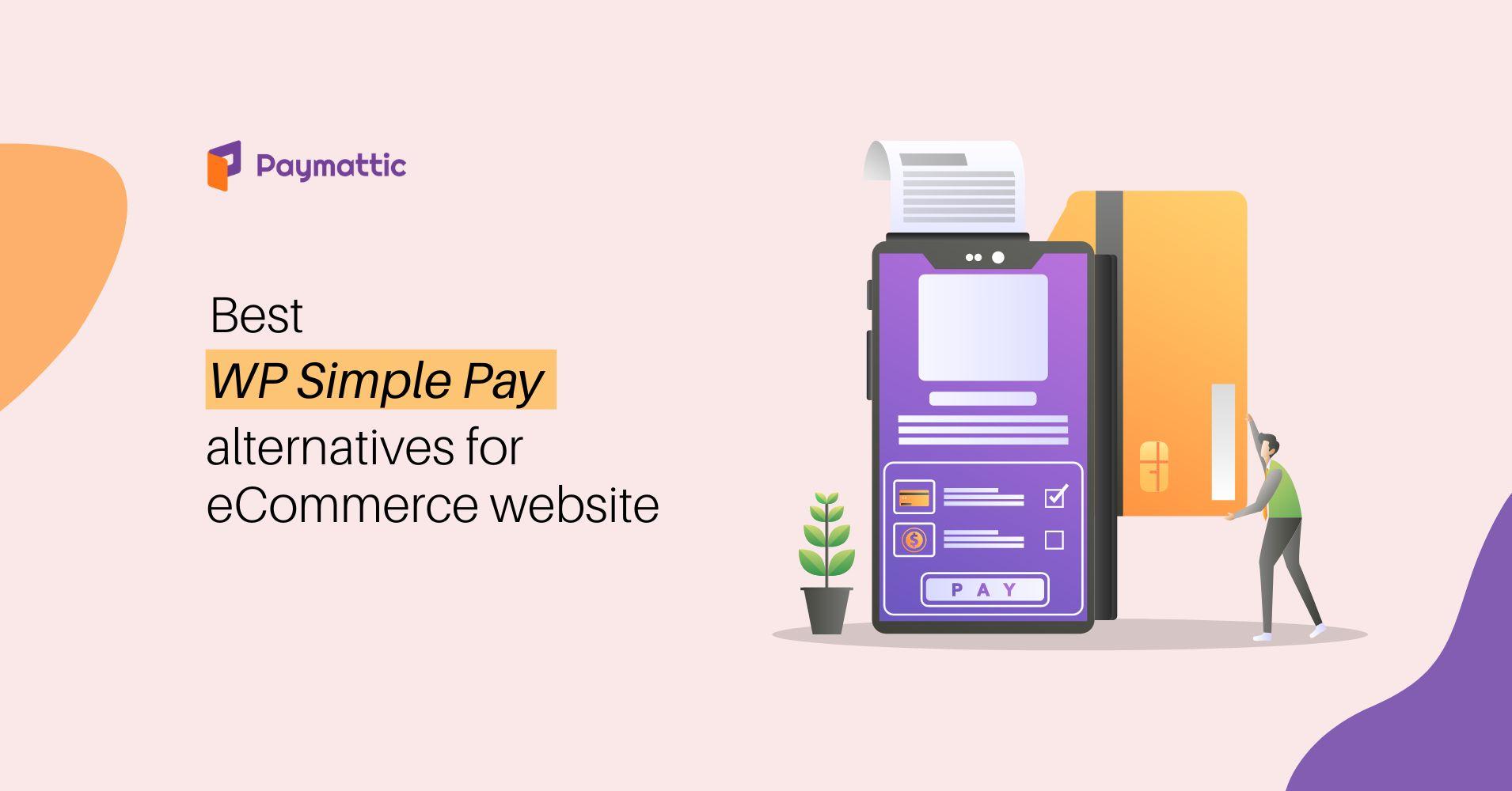 Discovering the Best Alternatives to WP Simple pay