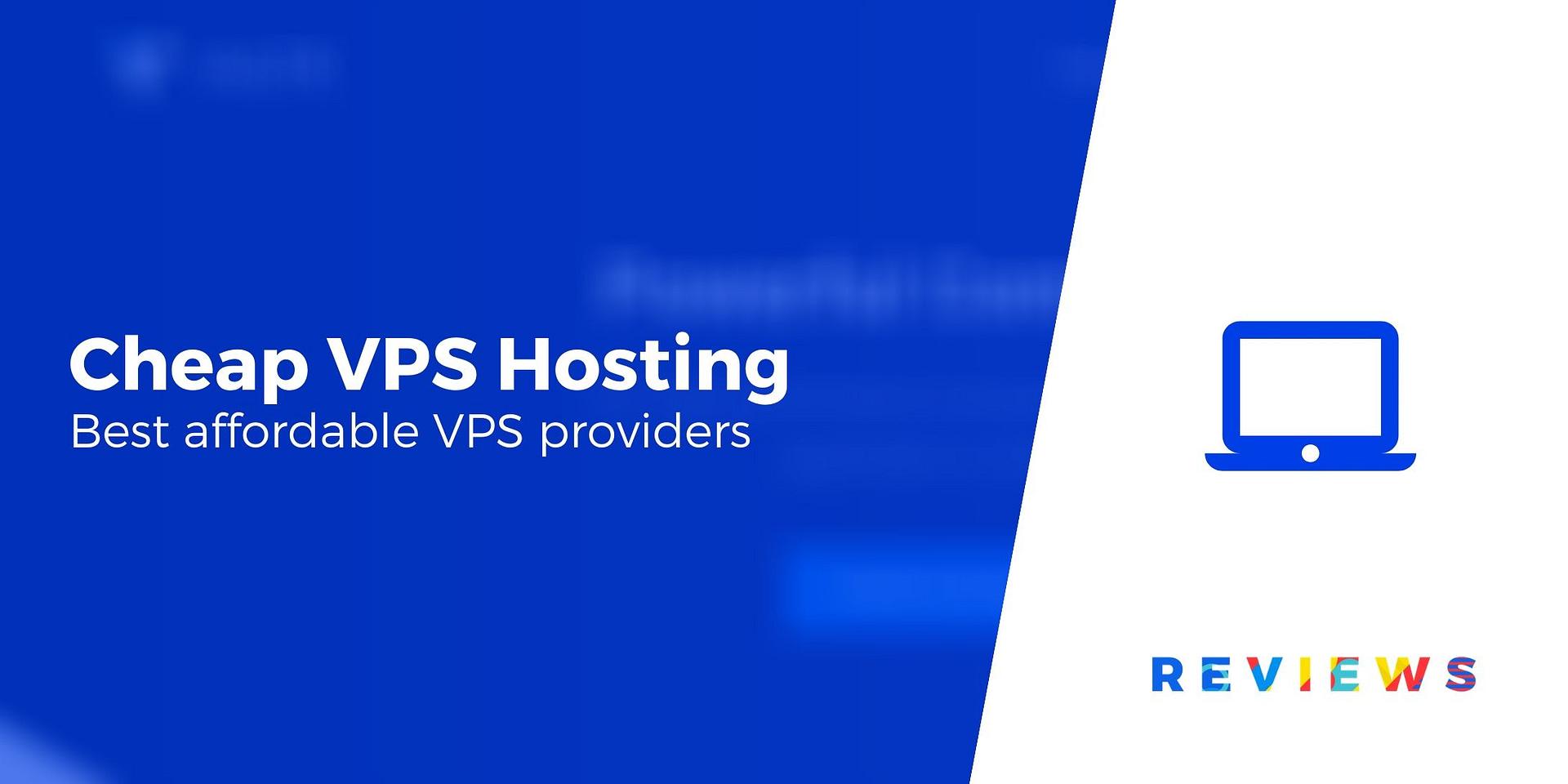 Top Contenders for Budget-Friendly VPS Hosting