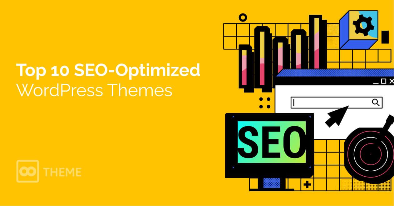 SEO-Optimized Themes for Better Visibility and Traffic