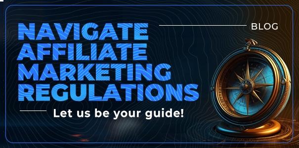 Staying ⁣Compliant⁤ with Affiliate Marketing Regulations and Best Practices