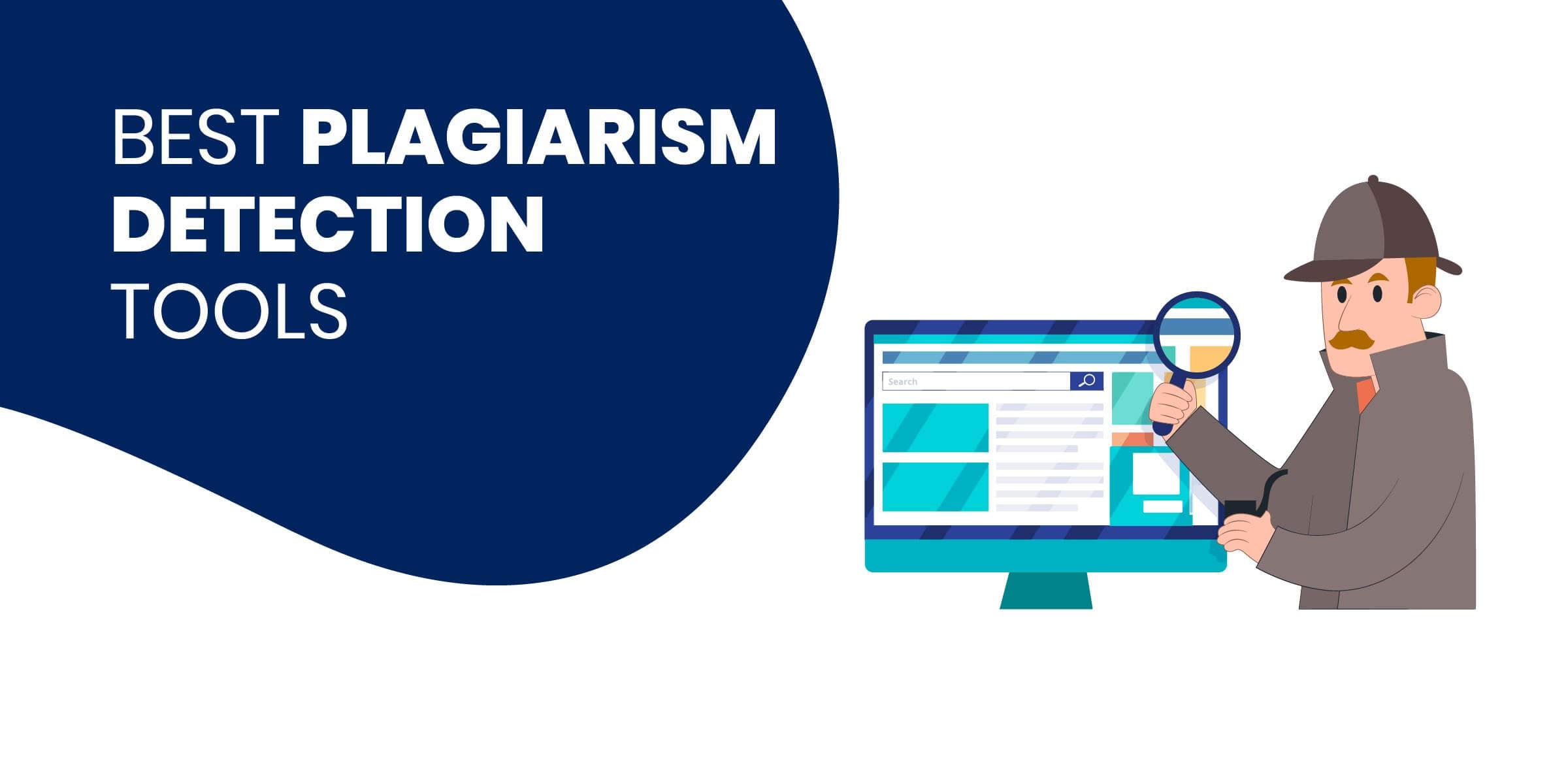 10 Best Plagiarism Checkers for Academics and Professionals