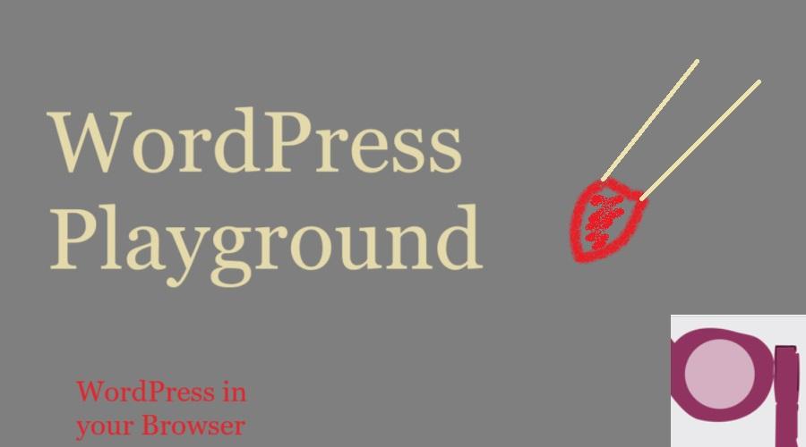 Exploring the Benefits of Using WordPress Playground