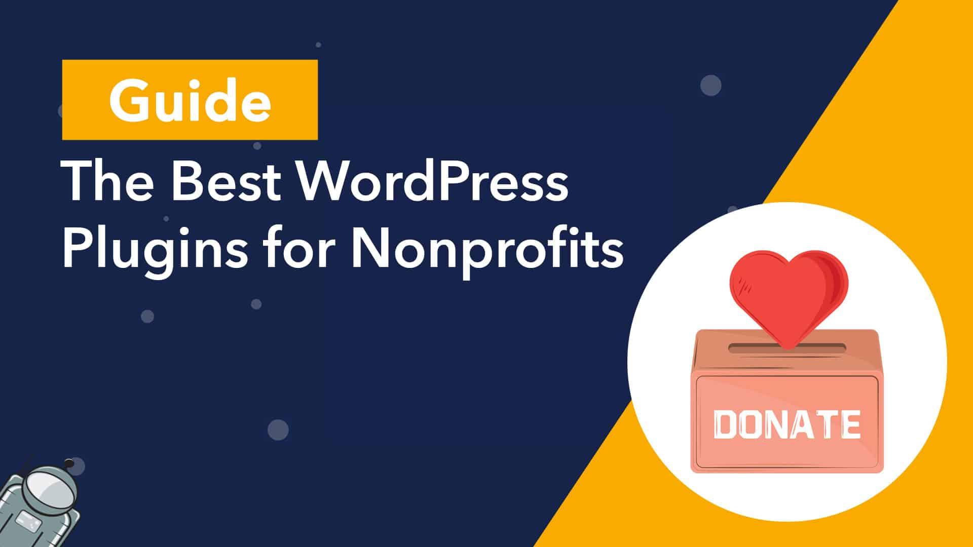 Essential Features to look for in Nonprofit WordPress Plugins