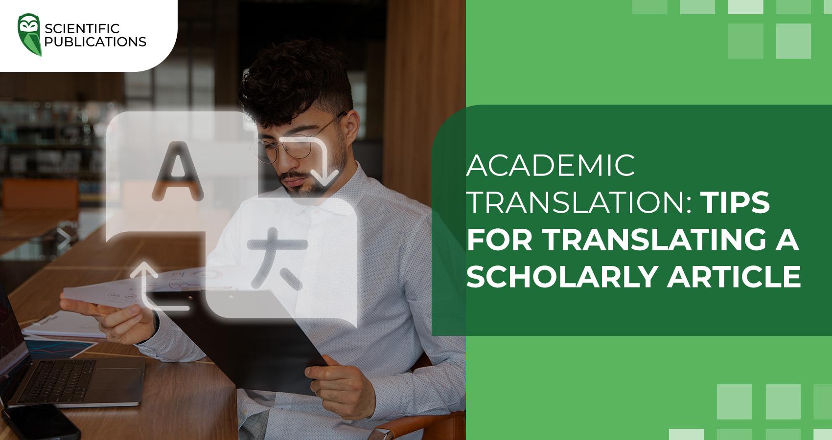 Translating Academic Papers: Bridging Knowledge Across Borders