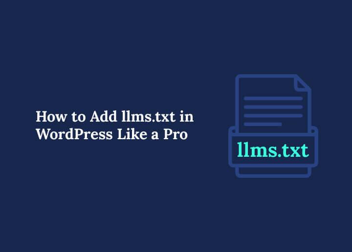 What is llms.txt? How to Insert llms.txt in WordPress? (Rank Math, Hostinger, etc.)