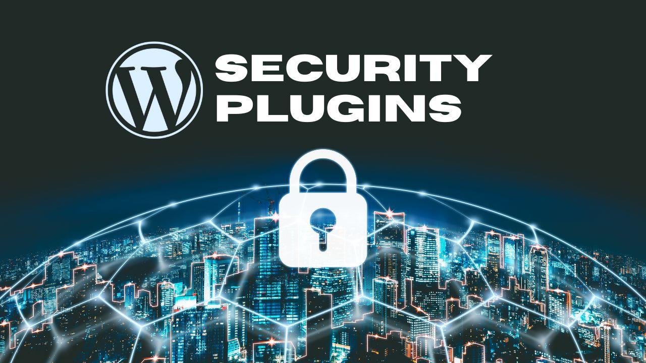 The Power of ‍Security Plugins: What to Look For